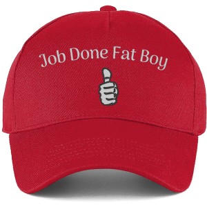 Ultimate Cotton Cap Job Done Fat Boy Cap